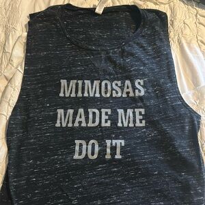 Mimosas made me do it tank top